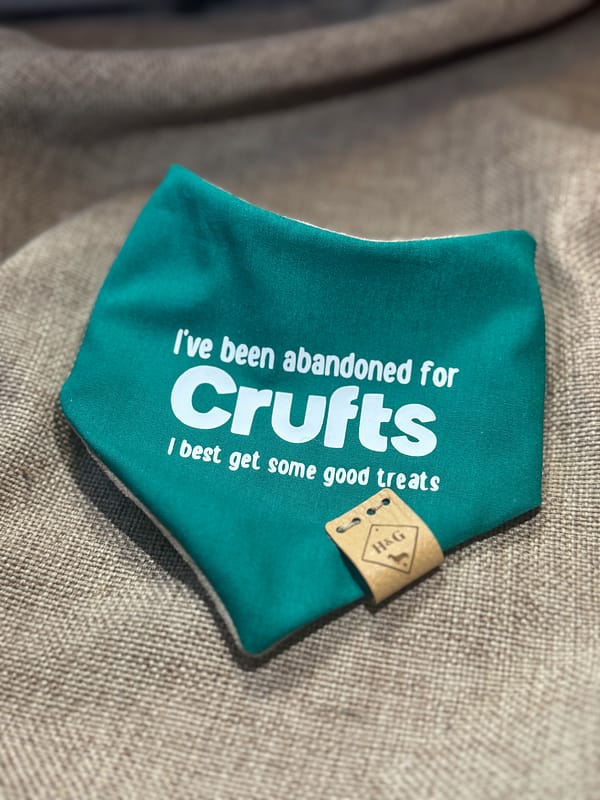 Crufts Bandana - For all the dogs who aren’t able to go